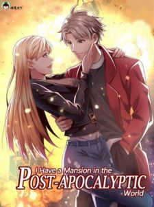I Have a Mansion in the Post-apocalyptic World (Manhua)