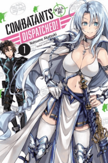 Image for the work Combatants Will Be Dispatched! (Light Novel)