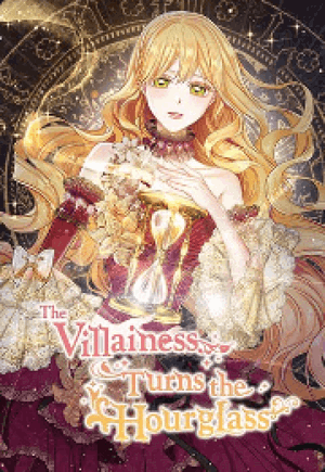 The Villainess Turns the Hourglass (Manhwa)