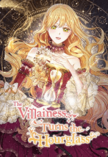 Image for the work The Villainess Turns the Hourglass (Manhwa)