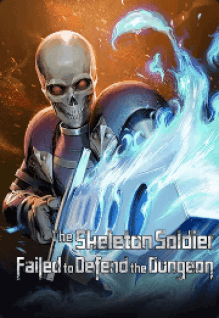 Skeleton Soldier Couldn't Protect the Dungeon (Manhwa)