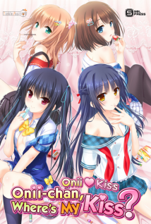 Onii Kiss: Onii-chan, Where’s My Kiss?