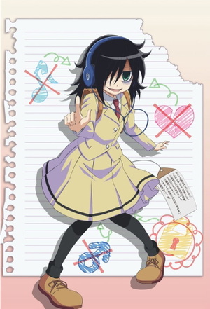 WataMote: No Matter How I Look At It, It's You Guys' Fault I'm Unpopular!
