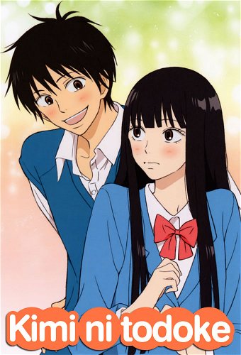 Image for the work Kimi ni Todoke: From Me to You
