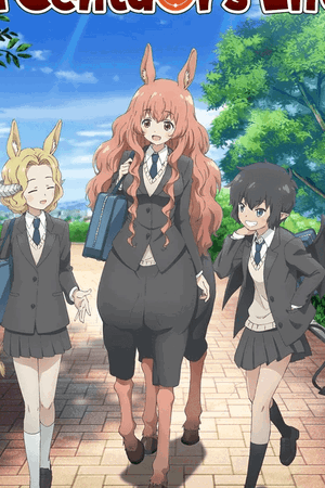 A Centaur's Life