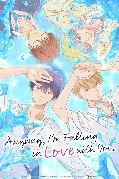 Anyway, I'm Falling in Love with You.