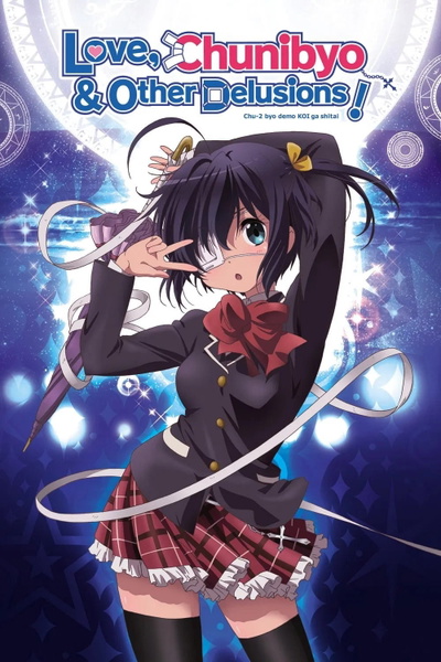 Image for the work Love, Chunibyo & Other Delusions!