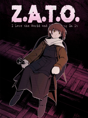 Z.A.T.O // I Love the World and Everything In It